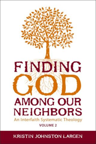 9781451488012 Finding God Among Our Neighbors Volume 2