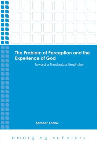 9781451488852 Problem Of Perception And The Experience Of God
