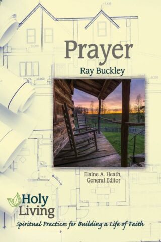 9781501877568 Prayer : Spiritual Practices For Building A Life Of Faith