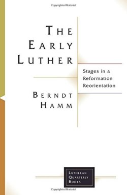 9781506427218 Early Luther : Stages In A Reformation Reorientation