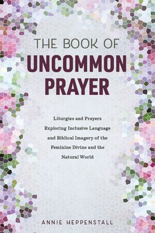 9781506460291 Book Of Uncommon Prayer