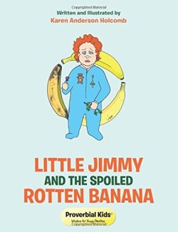 9781512799002 Little Jimmy And The Spoiled Rotten Banana