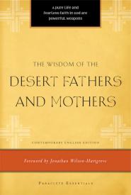 9781557257802 Wisdom Of The Desert Fathers And Mothers