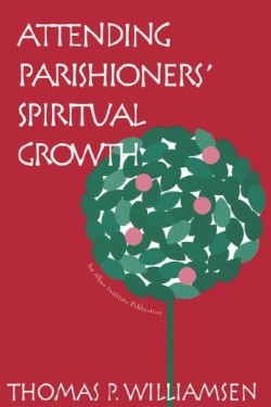 9781566991797 Attending Parishioners Spiritual Growth