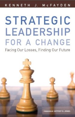 9781566993920 Strategic Leadership For A Change