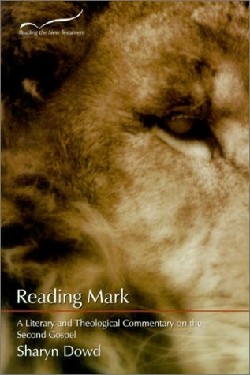 9781573122887 Reading Mark : A Literary And Theological Commentary On The 2nd Gospel