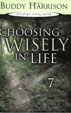 9781577941040 Choosing Wisely In Life