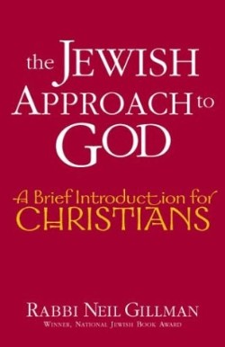 9781580231909 Jewish Approach To God