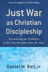 9781587432255 Just War As Christian Discipleship