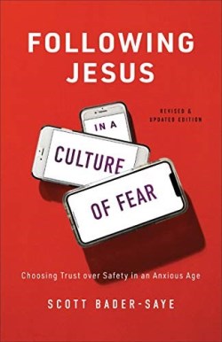 9781587434525 Following Jesus In A Culture Of Fear