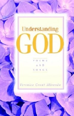 9781591600589 Understanding God : Poems And Songs