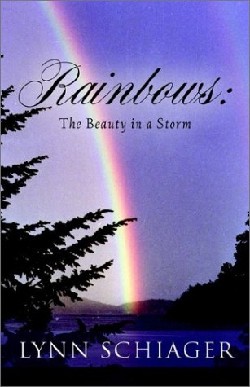 9781591602736 Rainbows : The Beauty In A Storm