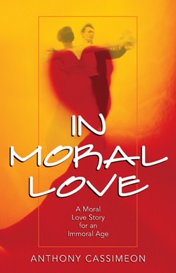 9781591603740 In Moral Love