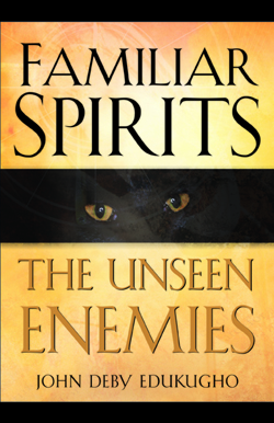 9781594671289 Familiar Spirits : The Unseen Enemies