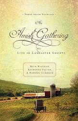 9781595548221 Amish Gathering : Life In Lancaster County