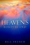 9781597816953 Lessons From Heavens Borderland
