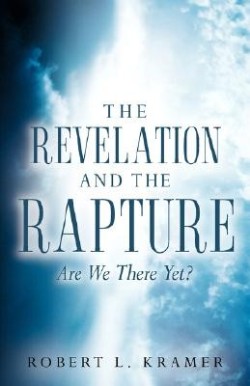 9781600348570 Revelation And The Rapture