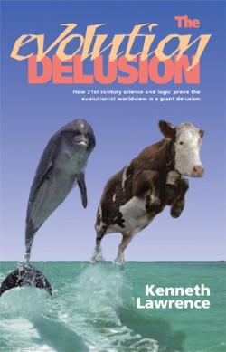 9781606471036 Evolution Delusion : How 21st Century Science And Logic Prove The Evolution