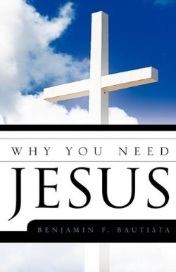 9781607913023 Why You Need Jesus