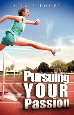 9781607914952 Pursuing Your Passion