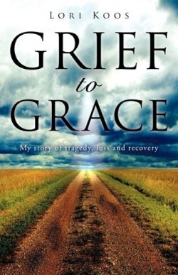 9781607914990 Grief To Grace
