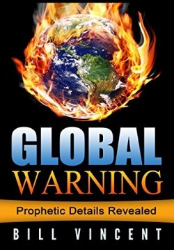 9781607969716 Global Warning : Prophetic Details Revealed