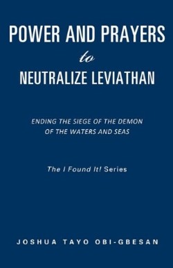 9781609576493 Power And Prayers To Neutralize Leviathan