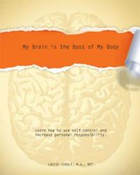 9781609579555 My Brain Is The Boss Of My Body (Workbook)
