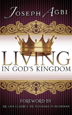 9781612154107 Living In Gods Kingdom