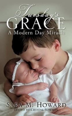 9781612155890 Tuesdays Grace : A Modern Day Miracle
