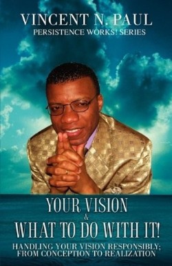 9781615791187 Your Vision And What To Do With It