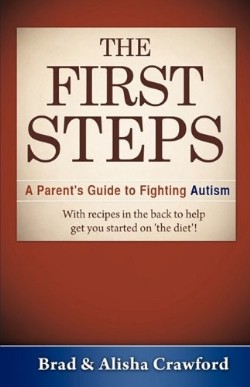9781615797844 1st Steps : A Parents Guide To Fighting Autism
