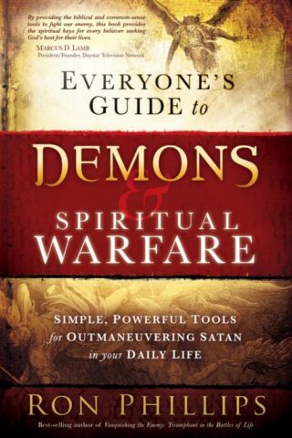 9781616381271 Everyones Guide To Demons And Spiritual Warfare