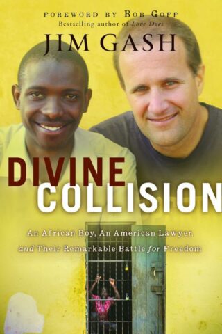 9781617956713 Divine Collision : An African Boy An American Lawyer And Their Remarkable B
