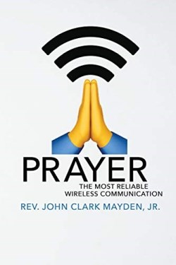 9781620209783 Prayer : The Most Reliable Wireless Communication