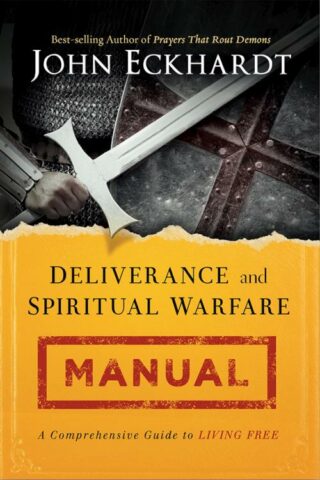 9781621366256 Deliverance And Spiritual Warfare Manual