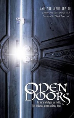 9781628715828 Open Doors : No Matter What Your Past Holds God Holds Your Present And Your
