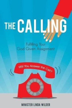 9781628718850 Calling : Fulfilling Your God Given Assignment