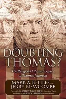 9781630471507 Doubting Thomas : The Religious Life And Legacy Of Thomas Jefferson