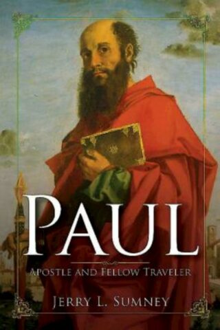 9781630885885 Paul : Apostle And Fellow Traveler