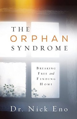 9781632326478 Orphan Syndrome : Breaking Free And Finding Home
