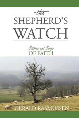 9781632329790 Shepherds Watch : Stories And Songs Of Faith