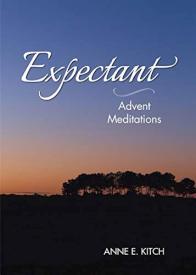 9781640651463 Expectant : Advent Meditations