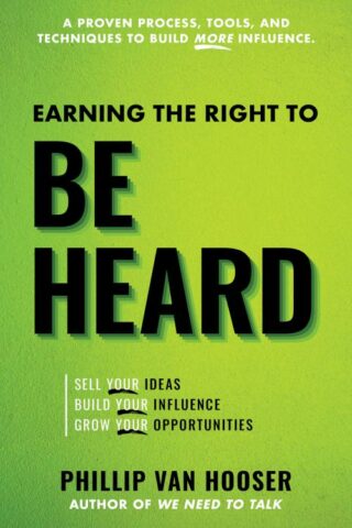 9781640953246 Earning The Right To Be Heard