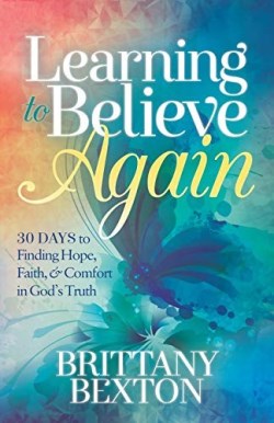 9781642795226 Learning To Believe Again