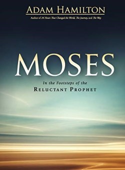 9781791015145 Moses : In The Footsteps Of The Reluctant Prophet