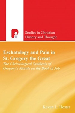 9781842274378 Eschatology And Pain In Saint Gregory The Great