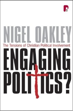 9781842275054 Engaging Politics : The Tensions Of Christian Political Involvement
