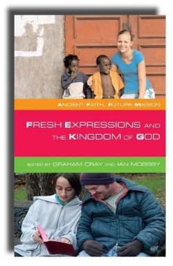 9781848250918 Fresh Expressions And The Kingdom Of God