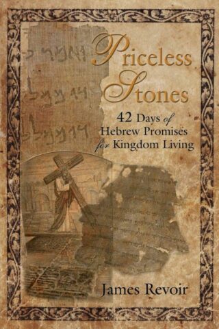 9781936746378 Priceless Stones : 42 Days Of Hebrew Promises For Kingdom Living